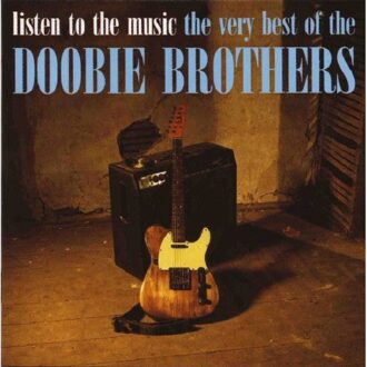 The Doobie Brothers - Listen To The Music-The Very Best Of | CD