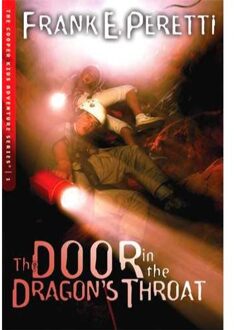 The Door In The Dragon's Throat - Frank E. Peretti