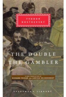The Double And The Gambler - Everyman's Library Classics - Fyodor Dostoevsky