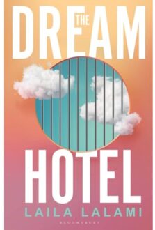 The Dream Hotel - Laila Lalami