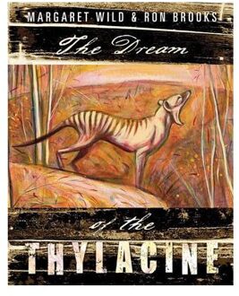 The Dream of the Thylacine