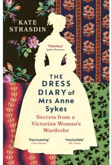 The Dress Diary Of Mrs Anne Sykes - Kate Strasdin