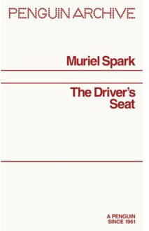 The Driver's Seat - Penguin Archive - Muriel Spark