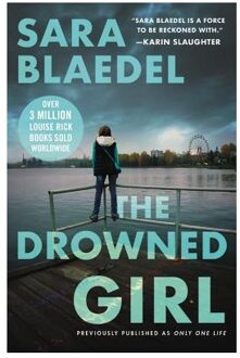 The Drowned Girl (Previously Published as Only One Life)