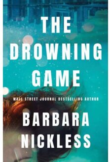 The Drowning Game - Barbara Nickless