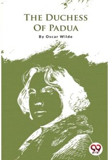 The Duchess Of Padua - Oscar Wilde