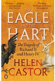 The Eagle And The Hart - Helen Castor