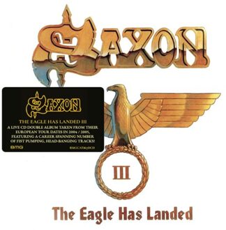 The Eagle Has Landed Iii - Saxon