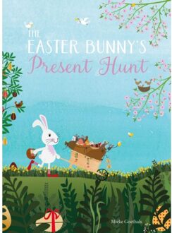 The Easter Bunny's Present Hunt - Mieke Goethals