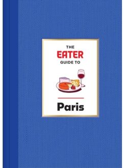 The Eater Guide To Paris - Eater City Guide - Eater