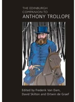 The Edinburgh Companion To Anthony Trollope