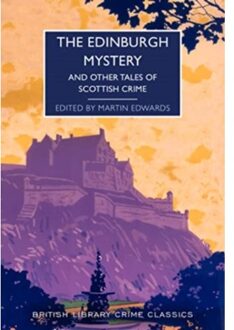 The Edinburgh Mystery - British Library Crime Classics