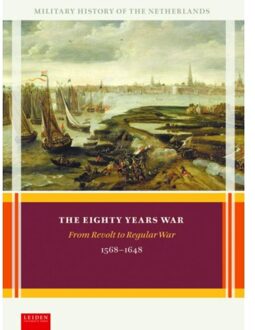 The Eighty Years War - Military History Of The
