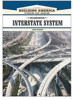 The Eisenhower Interstate System