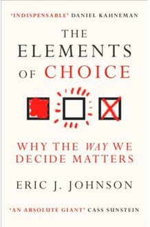 The Elements Of Choice - Eric J. Johnson