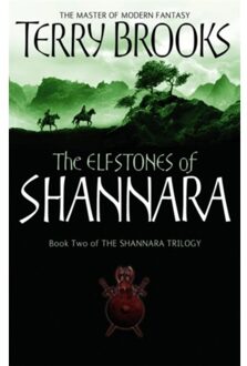 The Elfstones Of Shannara: The original Shannara Trilogy