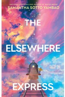 The Elsewhere Express - Samantha Sotto Yambao