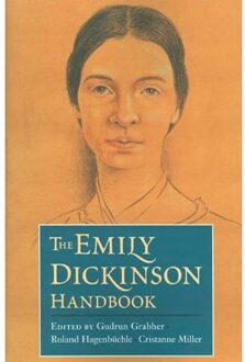 The Emily Dickinson Handbook - Gudrun Grabher