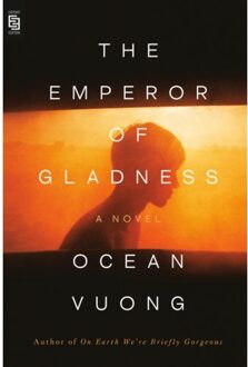 The Emperor Of Gladness - Ocean Vuong
