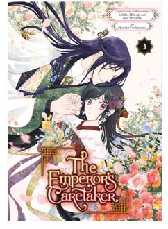 The Emperor's Caretaker 03 - The Emperor's Caretaker - Ichiha Hiiragi