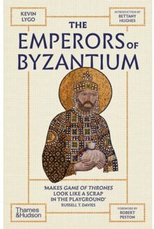 The Emperors Of Byzantium - Kevin Lygo