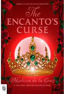 The Encanto's Curse (The Encanto's Daughter, 2) - The Encanto's Daughter - Melissa de la Cruz