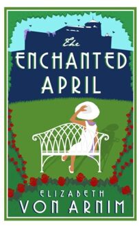 The Enchanted April - Evergreens - Elizabeth von Armin