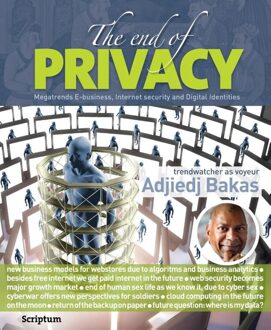 The end of privacy - eBook Adjiedj Bakas (9055942251)