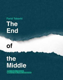 The end of the middle - eBook Farid Tabarki (9492004437)