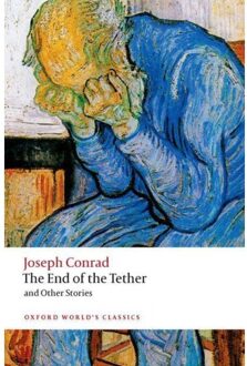 The End Of The Tether - Oxford World's Classics - Joseph Conrad