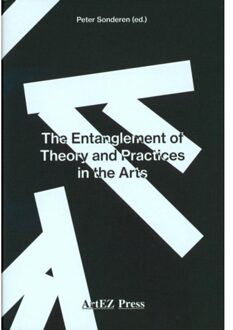 The Entanglement Of Theory And Practices In The - (ISBN:9789491444586)