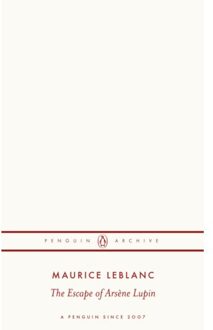 The Escape Of Arsene Lupin - Penguin Archive - Maurice Leblanc