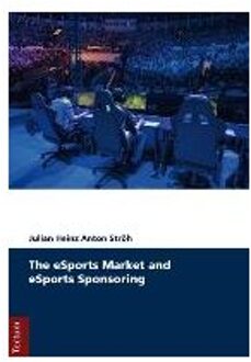 The eSports Market and eSports Sponsoring