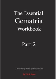 The Essential Gematria Workboek Part 2 - Y.H.S. Boon