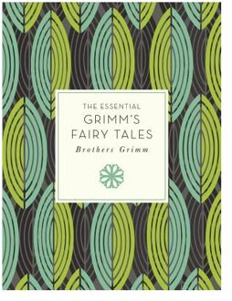 The Essential Grimm's Fairy Tales
