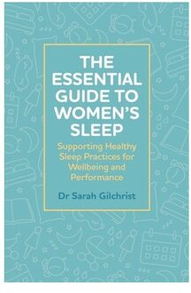 The Essential Guide To Women’s Sleep - Dr Sarah Gilchrist