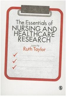 The Essentials of Nursing and Healthcare Research