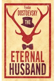 The Eternal Husband: New Translation - Fyodor Dostoevsky
