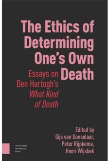 The Ethics Of Determining One’s Own Death