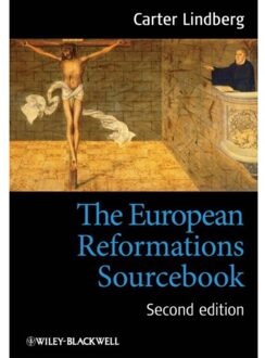 The European Reformations Sourcebook