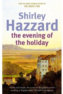 The Evening Of The Holiday - Shirley Hazzard