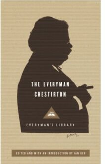 The Everyman Chesterton - Everyman's Library Classics - G K Chesterton