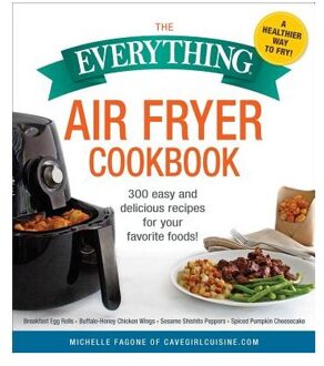 The Everything Air Fryer Cookbook