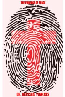 The Evidence Of Peace - Dr. Natasha Fowlkes