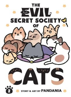 The Evil Secret Society Of Cats Vol. 2 - The Evil Secret Society Of Cats - PANDANIA