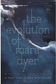 The Evolution Of Mara Dyer - The Mara Dyer Trilogy - Michelle Hodkin