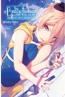 The Executioner And Her Way Of Life, Vol. 1 - The Executioner And Her Way Of Life - Nilitsu Nilitsu