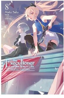The Executioner And Her Way Of Life, Vol. 8 - Executioner & Her Way Of Life Novel Sc - Sato, Mato