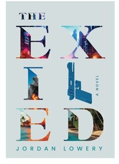 The Exiled - Jordan Lowery