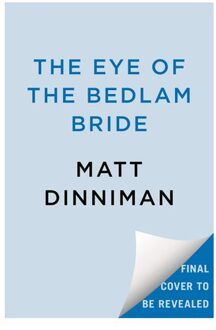 The Eye Of The Bedlam Bride - Dungeon Crawler Carl - Matt Dinniman